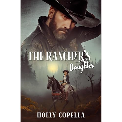 The Rancher's Daughter Audiolibro Por Holly Copella arte de portada