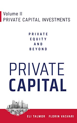 Private Capital: Volume II - Investments (Private Capital - Private Equity And Beyond Book 2) (Engli Gratuit