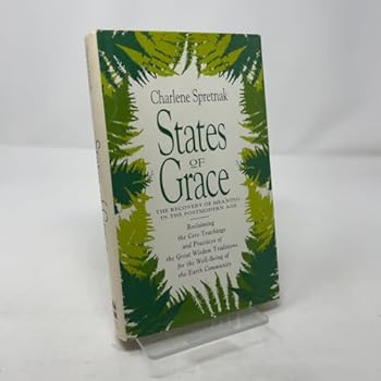 Hardcover States of Grace: The Recovery of Meaning in the Postmodern Age Book