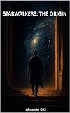Photo Gallery starwalkers: the origin (english edition) Photo Gallery starwalkers: the origin (english edition)