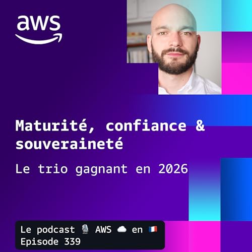 Maturit&eacute;, confiance et souverainet&eacute; : le trio gagnant en 2026