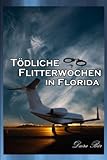Cover zum Buch Tödliche Flitterwochen in Florida