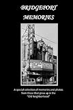 Bridgeport Memories