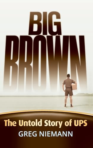 Big Brown: The Untold Story of UPS