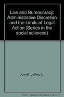 Law and Bureaucracy: Administrative Discretion and the Limits of Legal Action 0804670986 Book Cover