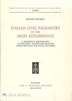 ITALIAN CIVIC PAGEANTRY IN THE HIGH RENAISSANCE 8822228413 Book Cover