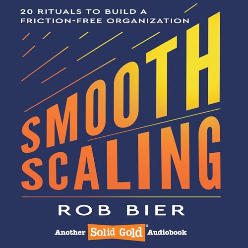 Smooth Scaling by Rob Bier episode artwork