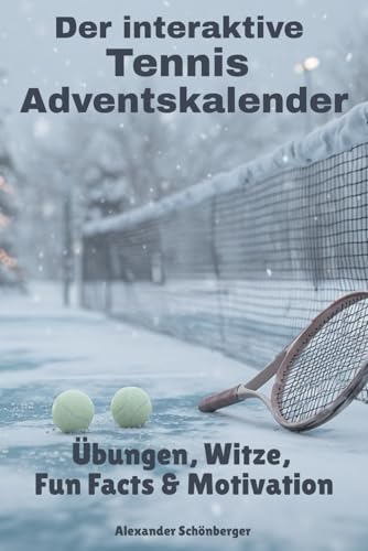 Der interaktive Tennis-Adventskalender – Übungen, Witze, Fun Facts & Motivation