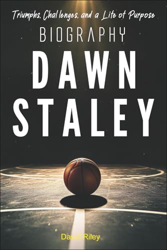 Dawn Staley Biography: Triumphs, Challenges, and a Life of Purpose
