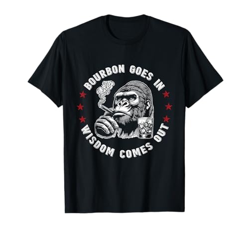 Bourbon Goes in Wisdom Comes Out Funny Monkey Whiskey Lovers T-Shirt