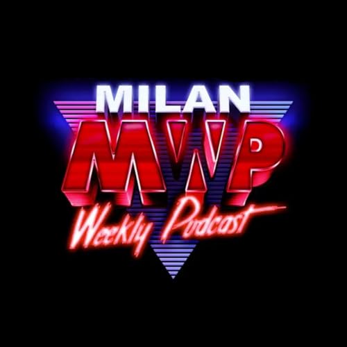 Milan Weekly Podcast copertina