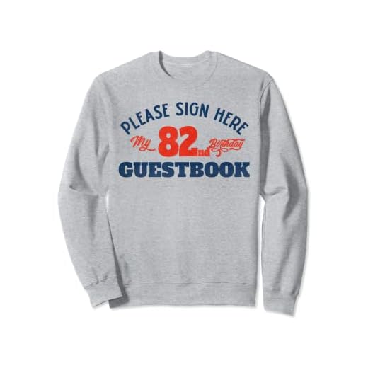 Libro de visitas de mi 82 cumpleaños: 82 regalos de cumpleaños para mujeres Sudadera