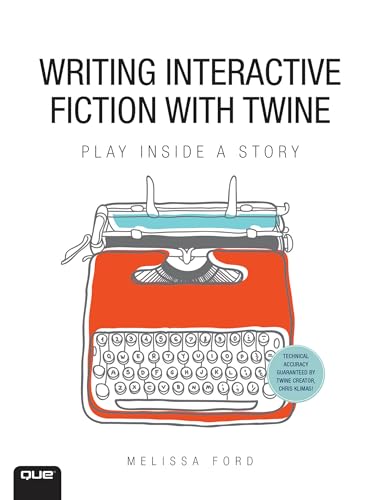 Writing Interactive Fiction with Twine
