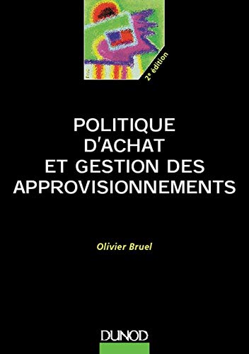 Politique d'achat et gestion des approvisionnements