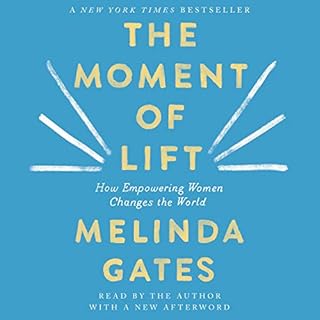 The Moment of Lift Audiobook By Melinda Gates cover art
