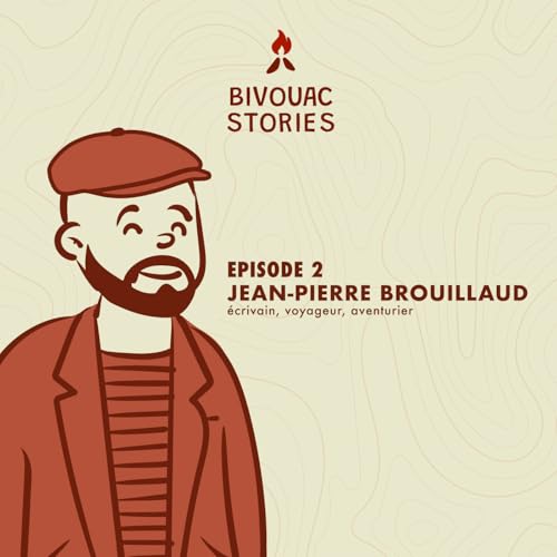 Aveugle, il fait le tour du monde en stop - Jean-Pierre Brouillaud - Bivouac Stories