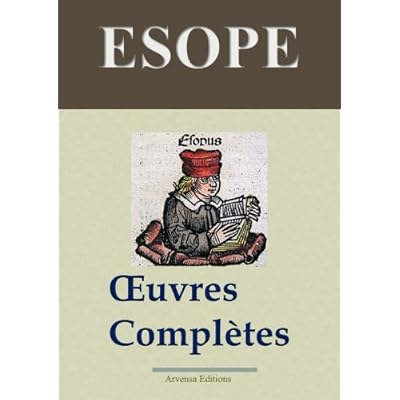 Esope: Oeuvres compl&egrave;tes