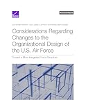 Considerations Regarding Changes to the Organizational Design of the U.S. Air Force