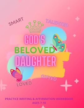 Paperback God's Beloved Daughter: Practice Writing & Affirmation Workbook Book
