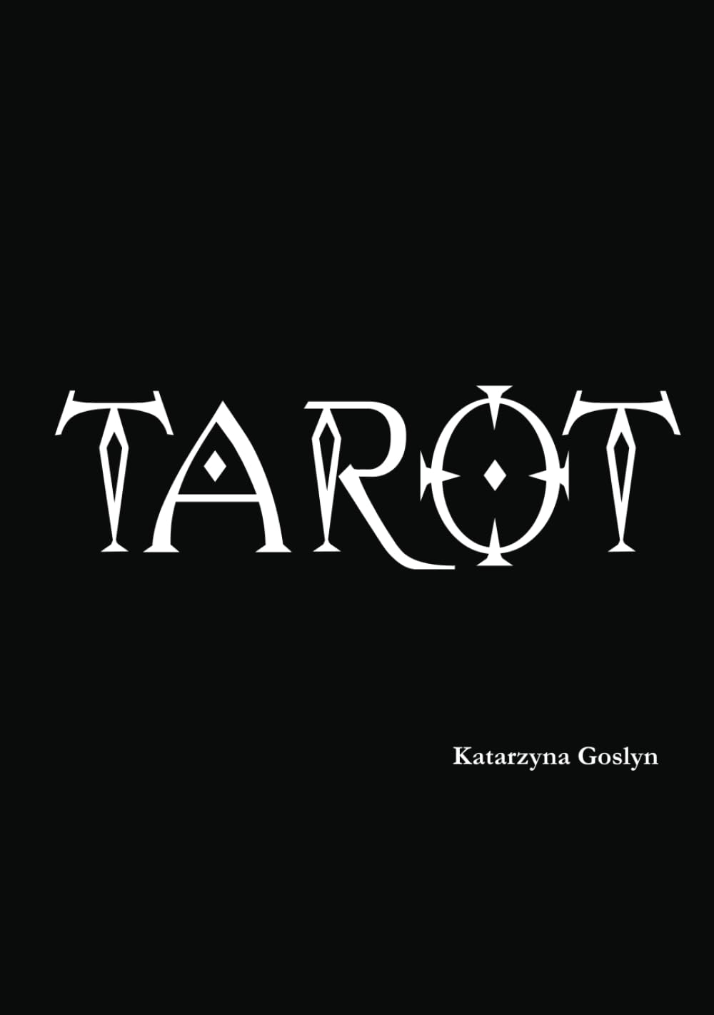 TAROT: Kompendium wiedzy, praktyki i duchowości