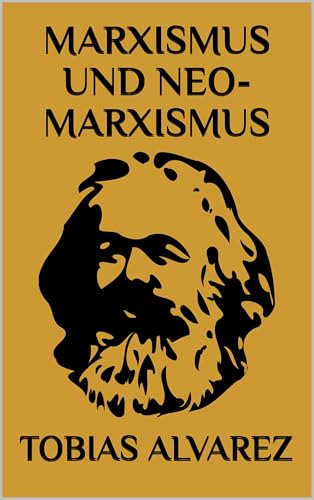 Marxismus und Neo-Marxismus