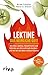 Produktbild Lektine - das heimliche Gift: Wie Obst, Gemüse, Hülsenfrüchte und Getreide uns dick und krank machen - und wie wir uns davor schützen könnenMit 4-Wochen-Plan