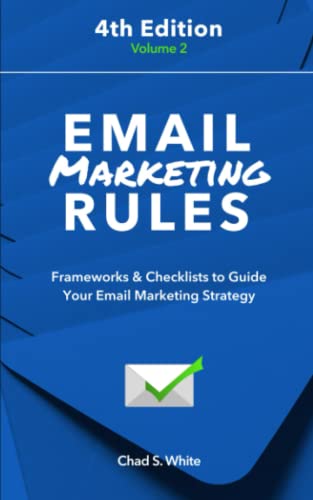 Email Marketing Rules: Frameworks & Checklists to Guide Your Emai...