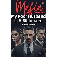 My Poor Husband is A Billionaire Mafia Volume 3 Audiobook By Sheila Gates cover art
