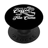 Impulsado por el café y el verdadero crimen gráfico de podcast PopSockets PopGrip Intercambiable