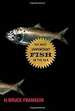 The Most Important Fish in the Sea: Menhaden and America
