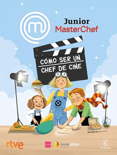 MasterChef Junior. Cómo ser un chef de cine (Espasa Gastronomía)