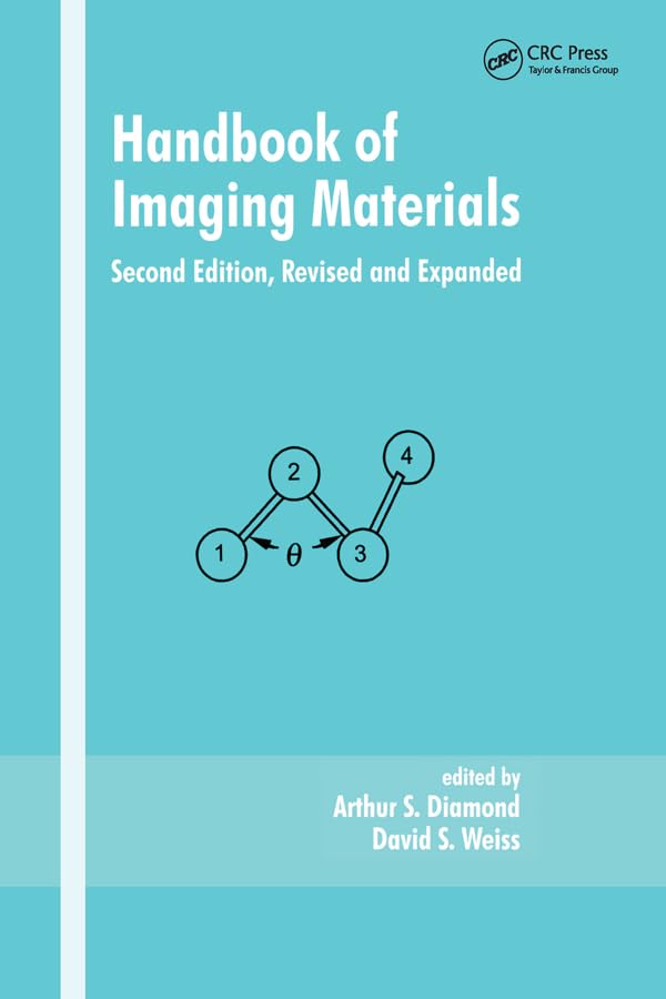 Handbook of Imaging Materials (Optical Engineering 74)