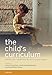 The Child's Curriculum: Working with the Natural Values of Young Children