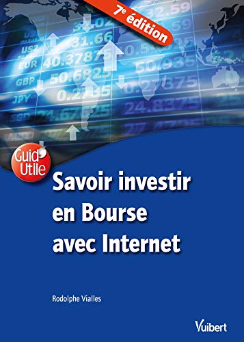 Télécharger Savoir investir en Bourse avec Internet (Guid'Utile) PDF Ebook En Ligne
