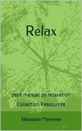 livre Relax: petit manuel de relaxation Collection Ressources