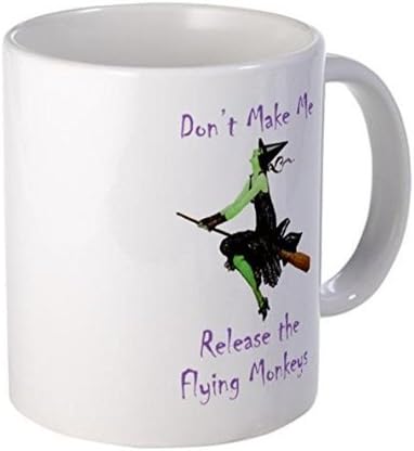 Taza de 11 onzas con texto en inglés «Don't Make Me Release The Flying Monkeys», color blanco