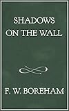 Shadows on the Wall