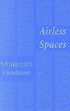 Airless Spaces