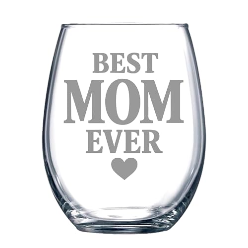 Best Mom Ever 15 oz Laser Engraved Stemless Wine Glass