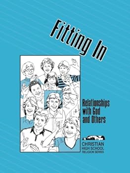 Paperback Fitting In: Relationships with God and Others Student Book