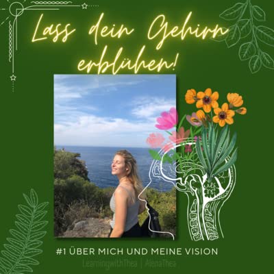 #1 Vorstellung von mir und meiner Vision