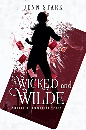 Wicked And Wilde (Immortal Vegas Book 5) (English