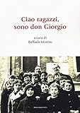 Ciao Ragazzi Sono Don Giorgio - 2