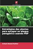  Estratégias das plantas para escapar ao ataque patogénico usando PRP: DE