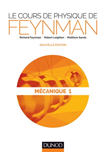 Le cours de physique de Feynman - Mécanique 1 Livre eBook France