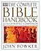 The Complete Bible Handbook: An Illustrated Companion