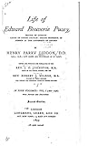 Life of Edward Bouverie Pusey, Doctor of Divinity, Canon of Christ Church
