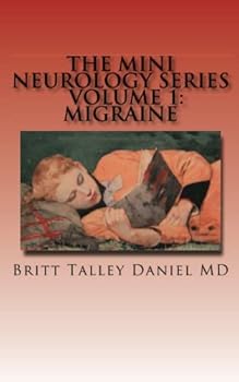 Paperback The Mini Neurology Series Volume 1: Migraine Book
