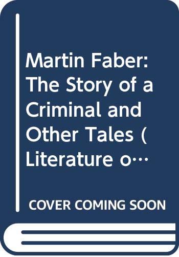 Martin Faber: The Story of a Criminal and Other... 0405078994 Book Cover
