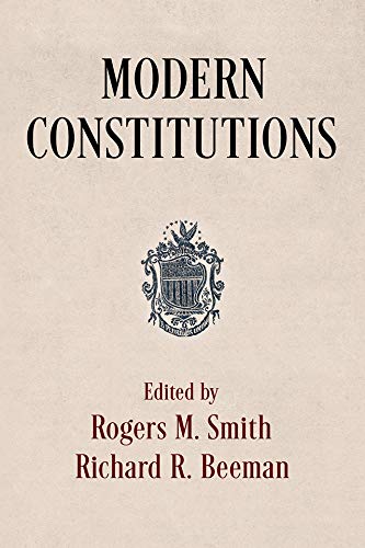Modern Constitutions (Democracy, Citizenship, and Constitutionalism)